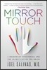 Mirror Touch: A Memoir of Synesthesia and the Secret Life of the Brain
