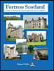 Fortress Scotland: Volume 2: Badenoch, Greater Speyside and Glenfiddich