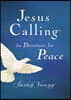 Jesus Calling, 50 Devotions for Peace, Hardcover, with Scripture References: Scripture-Based Devotions for Spiritual Growth (a 50-Day Devotional)