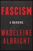 Fascism: A Warning