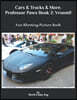 Cars & Trucks & More. Professor Paws Book 2: Vroom!!