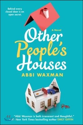 Other People&#39;s Houses