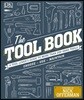 The Tool Book: A Tool Lover's Guide to Over 200 Hand Tools