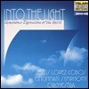 Jesus Lopez-Cobos 인투 더 라이트: 심포닉 익스프레션스 어브 더 스피리트 - 신시내티 교향악단, 헤수스 로페즈-코보스 (Into the Light - Symphonic Expressions of the Spirit)