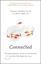 Connected: The Surprising Power of Our Social Networks and How They Shape Our Lives