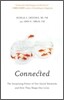 Connected: The Surprising Power of Our Social Networks and How They Shape Our Lives
