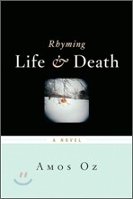 Rhyming Life and Death