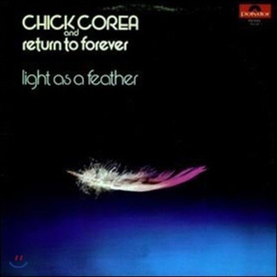 Chick Corea & Return to Forever (칙 코리아 & 리턴 투 포에버) - Light As A Feather