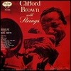 Clifford Brown - With Strings (클리포드 브라운 위드 스트링즈)