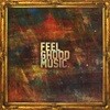 FeelGhood Music [Standard ver.]
