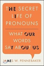 The Secret Life of Pronouns