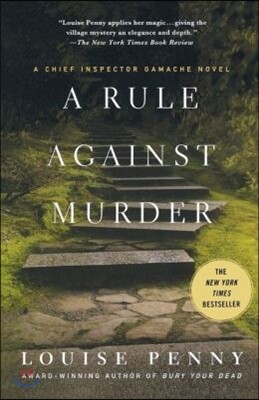 A Rule Against Murder: A Chief Inspector Gamache Novel