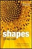 Shapes: Nature's Patterns: A Tapestry in Three Parts