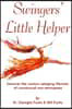 Swingers' Little Helper: Uncover the Curious Swinging Lifestyle of Consensual Non-Monogamy
