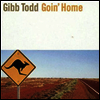 Gibb Todd - Goin Home (CD)