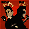 Robert Gordon / Link Wray - Cleveland '78 (LP)