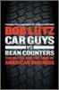 Car Guys Vs. Bean Counters