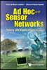 Ad Hoc and Sensor Networks: Theory and Applications (2nd Edition)