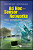 Ad Hoc and Sensor Networks: Theory and Applications (2nd Edition)