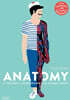 Anatomy : A Cutaway Look Inside the Human Body