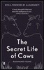 Secret Life of Cows