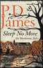 Sleep No More