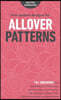 Free-Motion Designs for Allover Patterns: 75+ Designs from Natalia Bonner, Christina Cameli, Jenny Carr Kinney, Laura Lee Fritz, Cheryl Malkowski, Bet