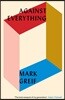 Against Everything