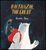 Balthazar The Great
