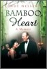Bamboo Heart