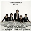 Kat-Tun (캇툰) - Change Ur World (초회한정반 1)
