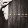 Kuraki Mai (쿠라키 마이) - Future Kiss (Limited Edition)