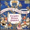 Empire Brass Quintet 왕의 궁정과 켈트 족의 축제 - 엠파이어 브라스 퀸텟 (King's Court and Celtic Fair)
