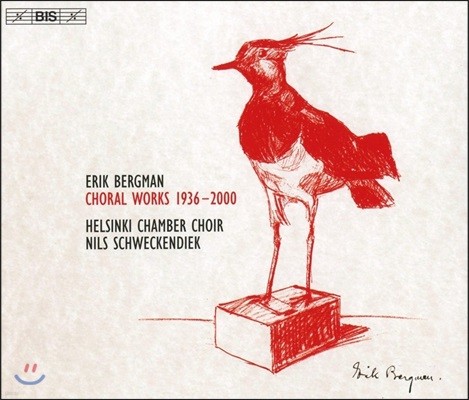 Helsinki Chamber Choir 에릭 베리만: 합창 작품집 1936-2000 - 헬싱키 실내 합창단, 닐스 슈베켄디크 (Erik Bergman: Choral Works 1936-2000)