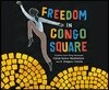 Freedom in Congo Square