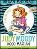 Judy Moody, Mood Martian