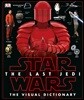 Star Wars the Last Jedi the Visual Dictionary
