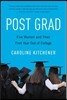 Post Grad: Five Women and Their First Year Out of College