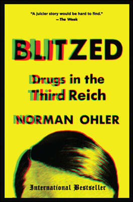Blitzed: Drugs in the Third Reich