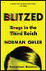 Blitzed: Drugs in the Third Reich