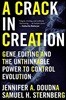 A Crack in Creation: Gene Editing and the Unthinkable Power to Control Evolution