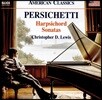 Christopher D. Lewis 빈센트 퍼시케티: 하프시코드 소나타 1, 3, 5, 8 & 9번, 세레나데 15번 - 크리스토퍼 D. 루이스 (Vincent Persichetti: Harpsichord Sonatas)