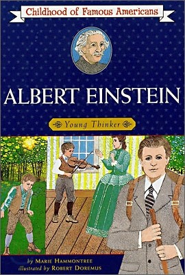 Albert Einstein: Young Thinker