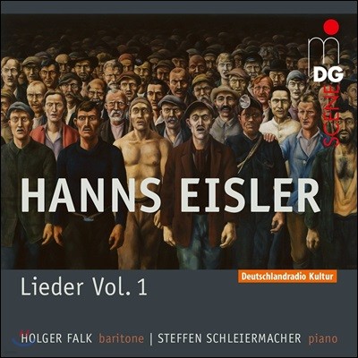 한스 아이슬러: 가곡과 발라드 1집 (Hanns Eisler: Lieder Und Balladen Vol 1)