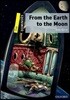 Dominoes: One: From the Earth to the Moonworld Literature Level 1