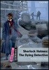 Dominoes Starter Sherlock Holmes 2nd Edition: The Dying Detective