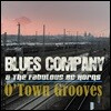 Blues Company (블루스 컴퍼니) - O'Town Grooves