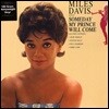 Miles Davis (마일즈 데이비스) - Someday My Prince Will Come [LP]
