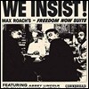 Max Roach (맥스 로치) - We Insist ! [LP]