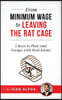 From Minimum Wage to Leaving the Rat Cage: 5 Keys to Plan your Escape with Real Estate